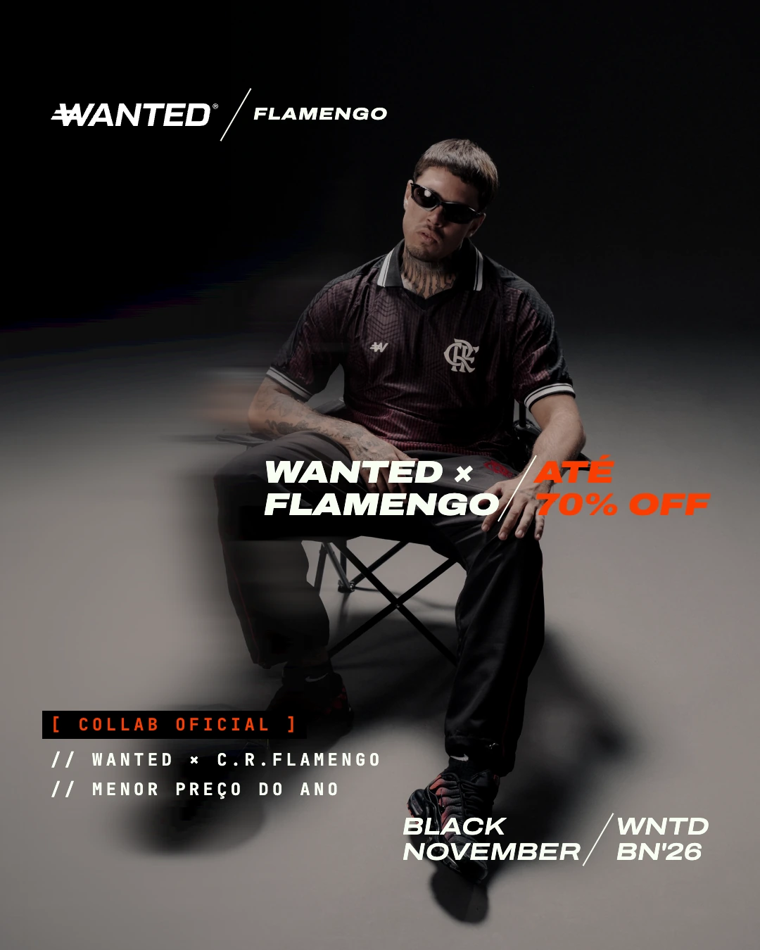 WNTD × FLAMENGO
ATÉ 70% OFF